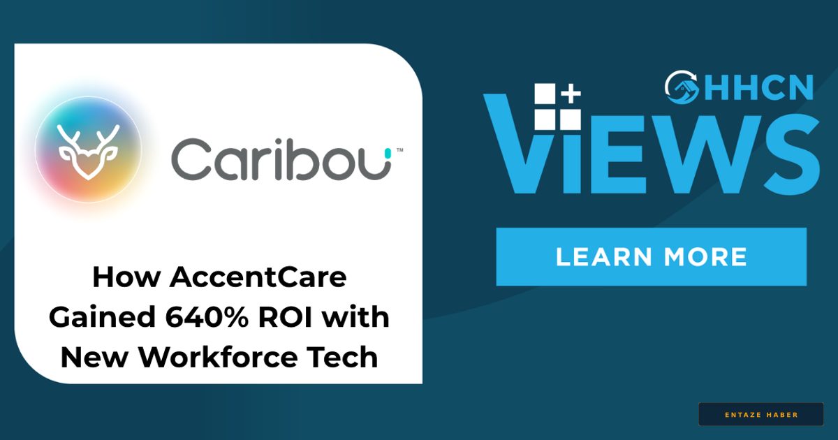 How AccentCare Achieved a Staggering 640% ROI Through Workforce Technology Innovation